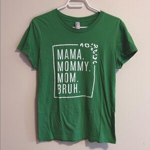 Mama Mommy Mom Bruh Fitted Tee